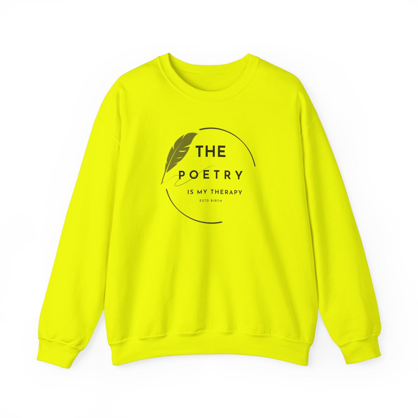 The Poetry Is My Therapy Crewneck