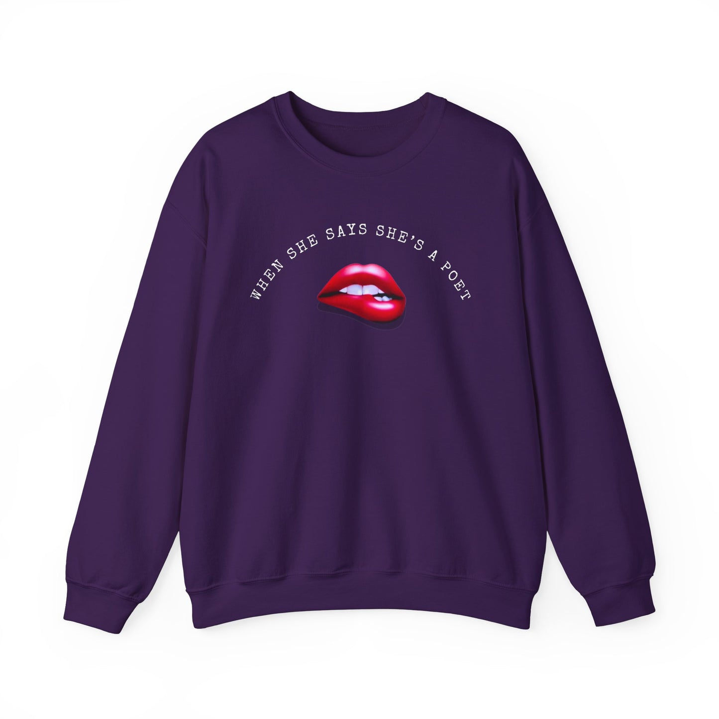 When She Says She's A Poet Crewneck