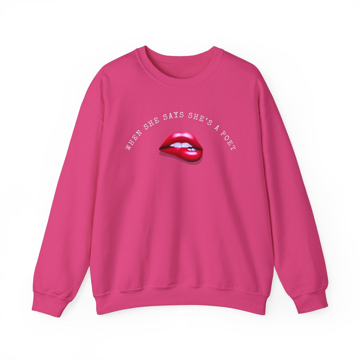 When She Says She's A Poet Crewneck