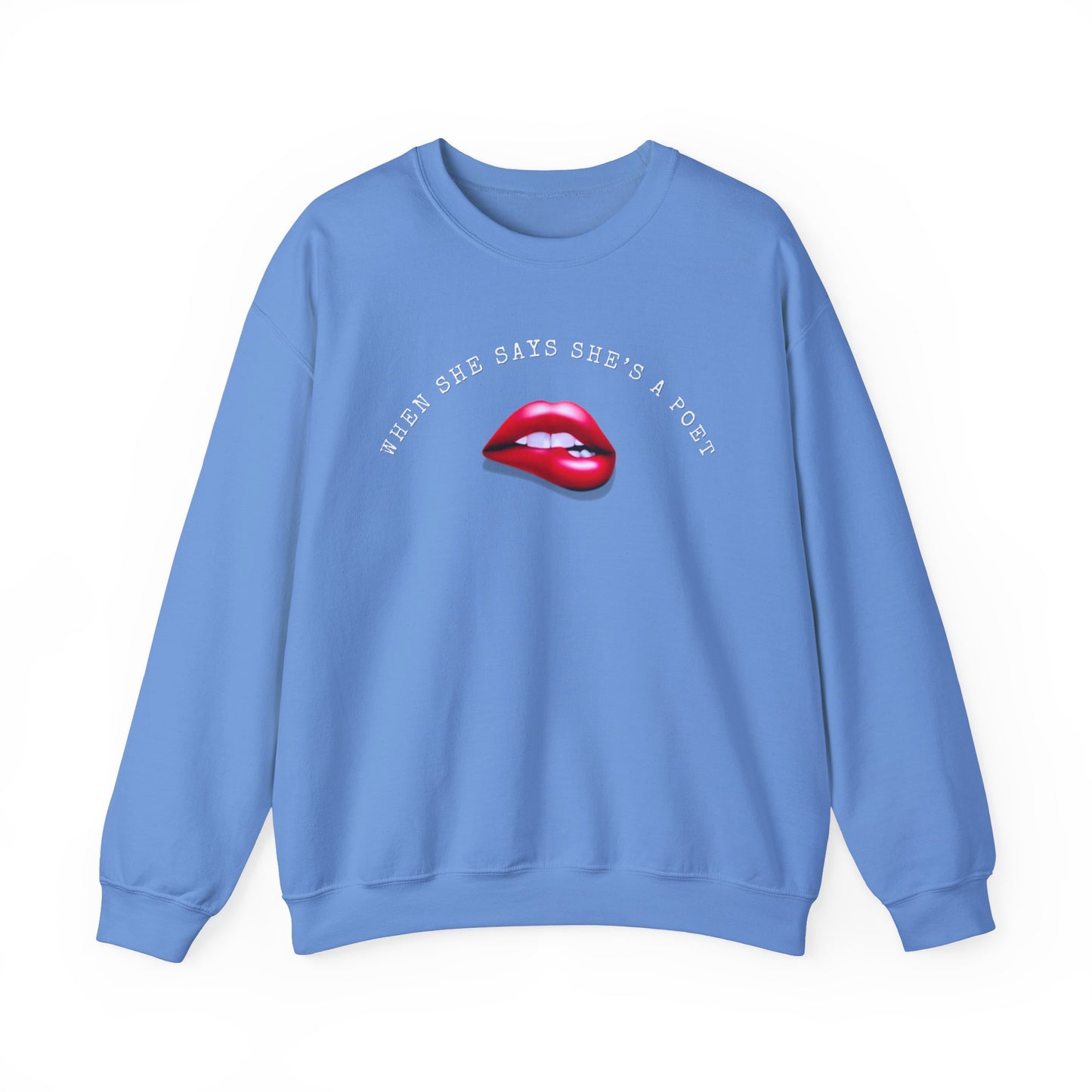 When She Says She's A Poet Crewneck