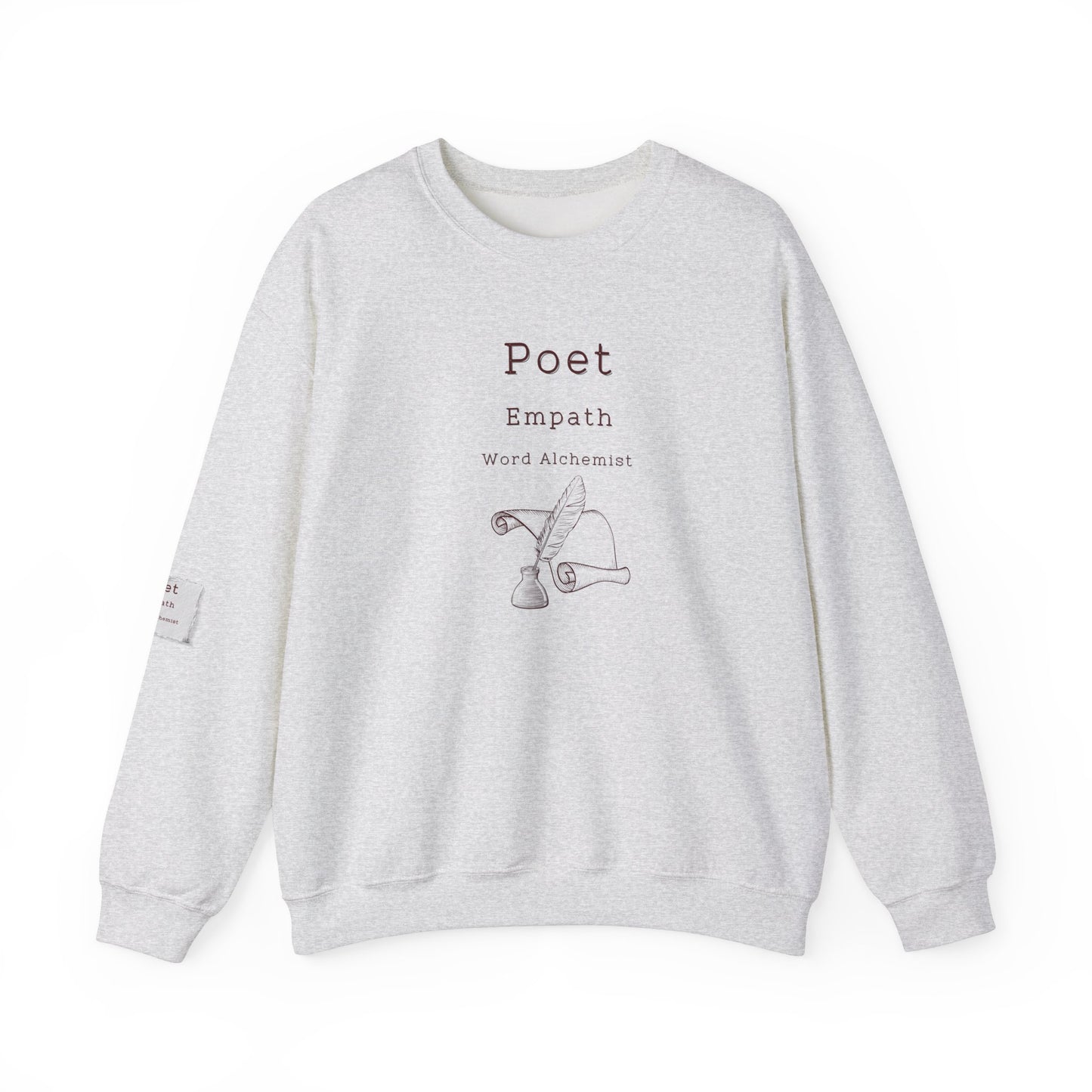 Poet Empath Word Alchemist Crewneck