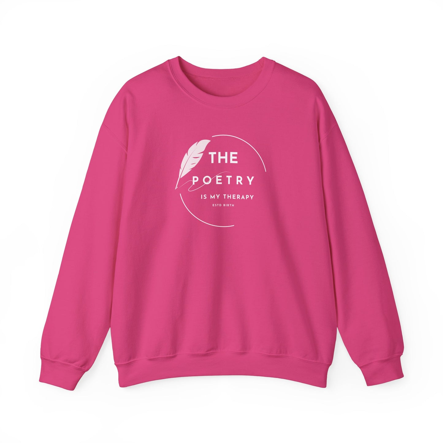 The Poetry Is My Therapy Crewneck