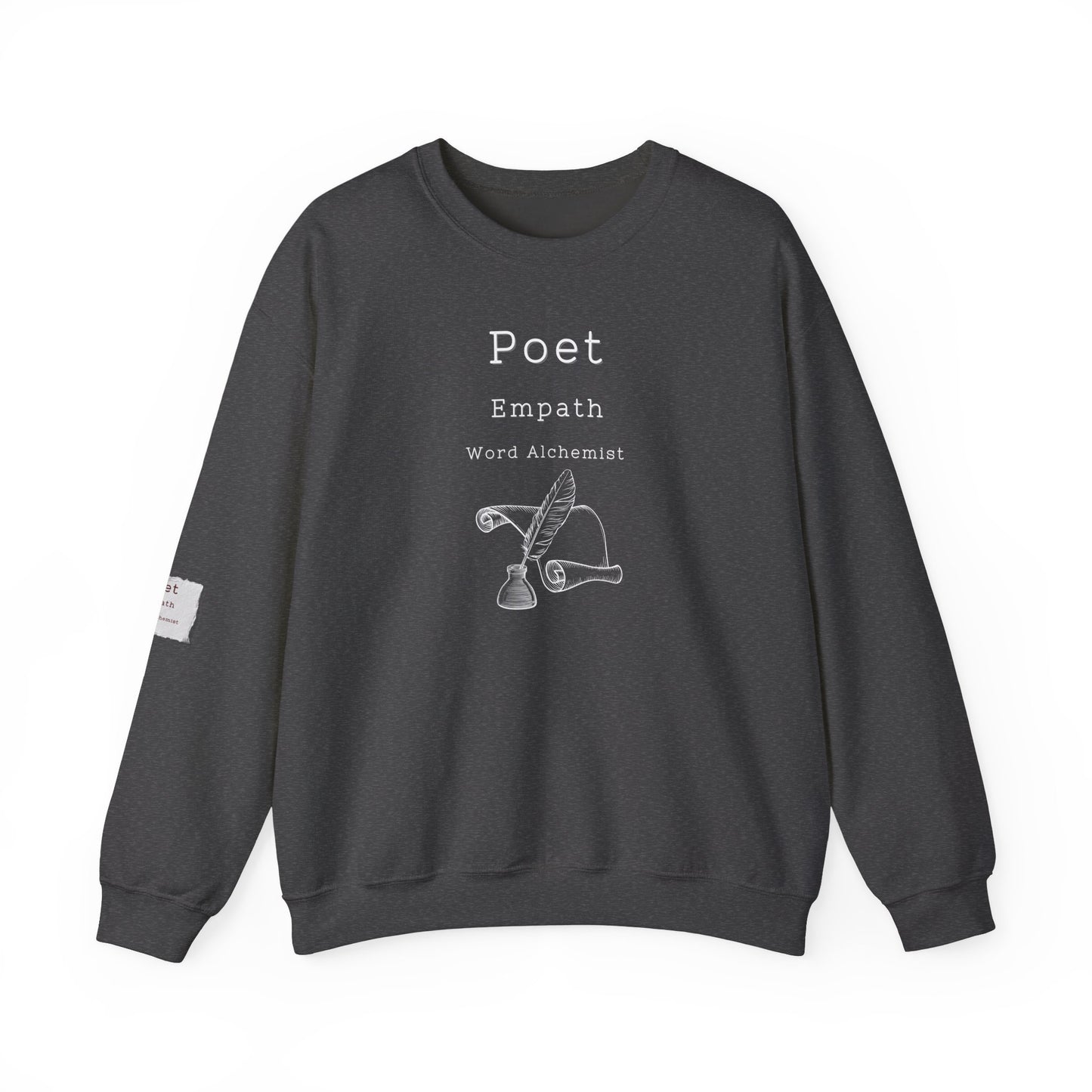 Poet Empath Word Alchemist Crewneck