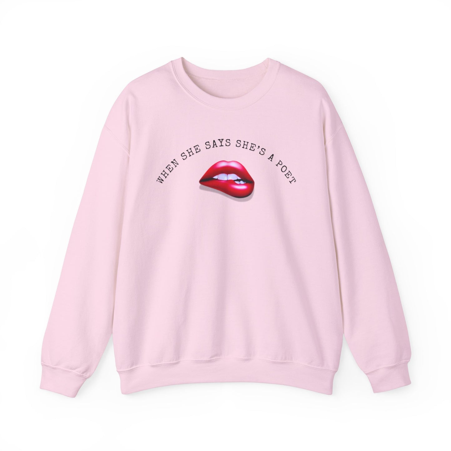 When She Says She's A Poet Crewneck