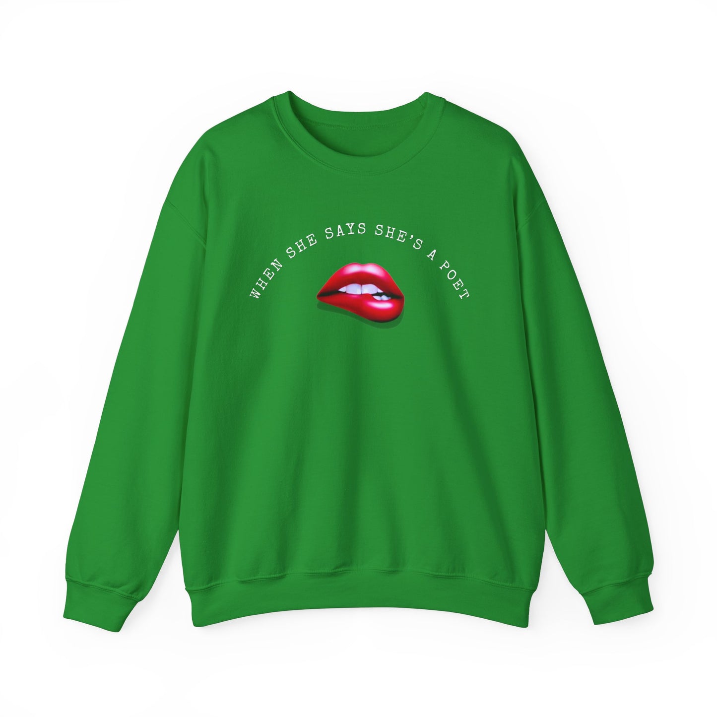 When She Says She's A Poet Crewneck