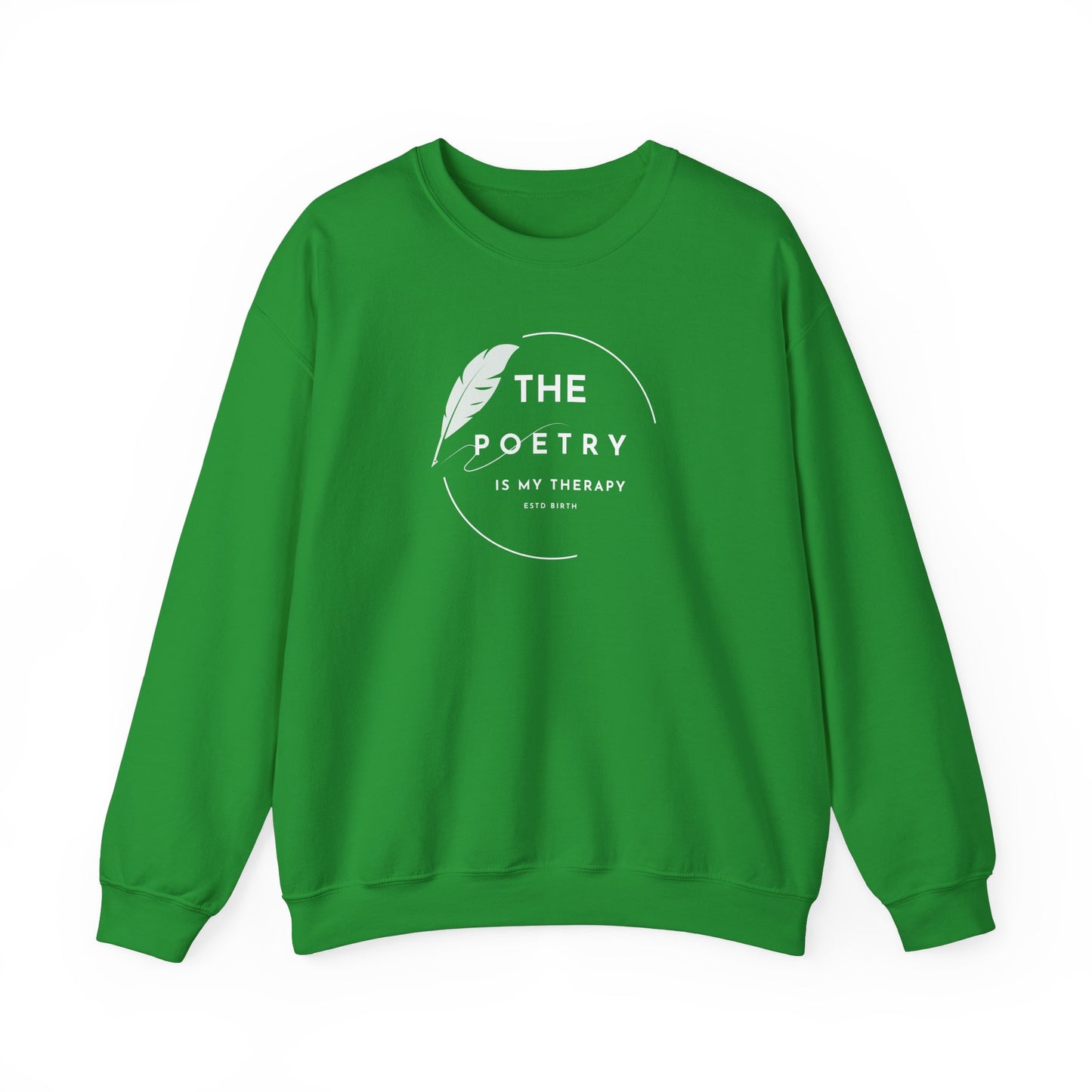 The Poetry Is My Therapy Crewneck
