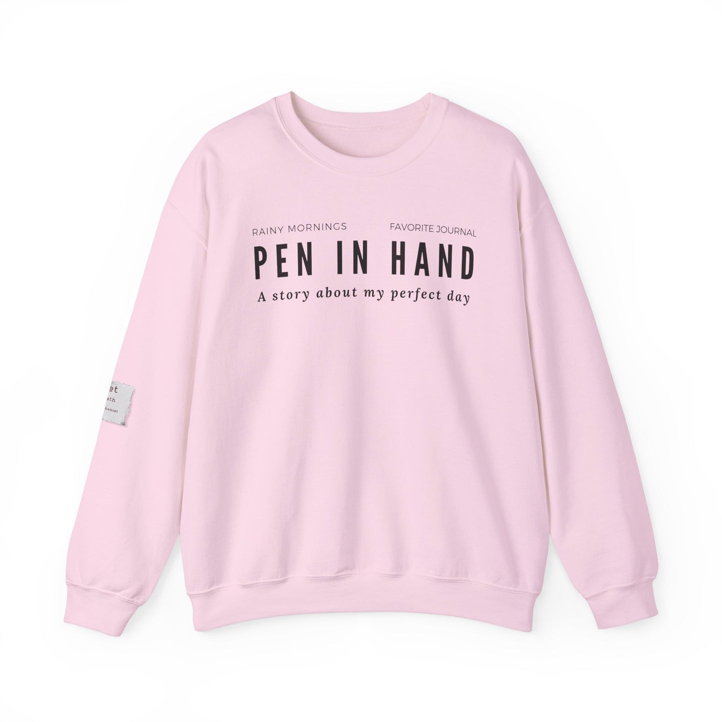 Rainy Mornings, Favorite Journal, Pen in Hand, A Story of My Perfect Day Crewneck
