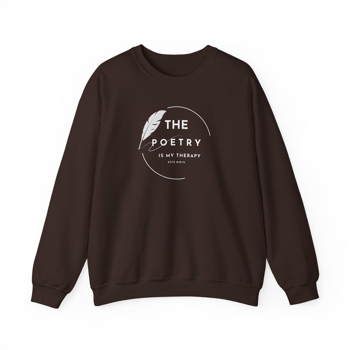 The Poetry Is My Therapy Crewneck