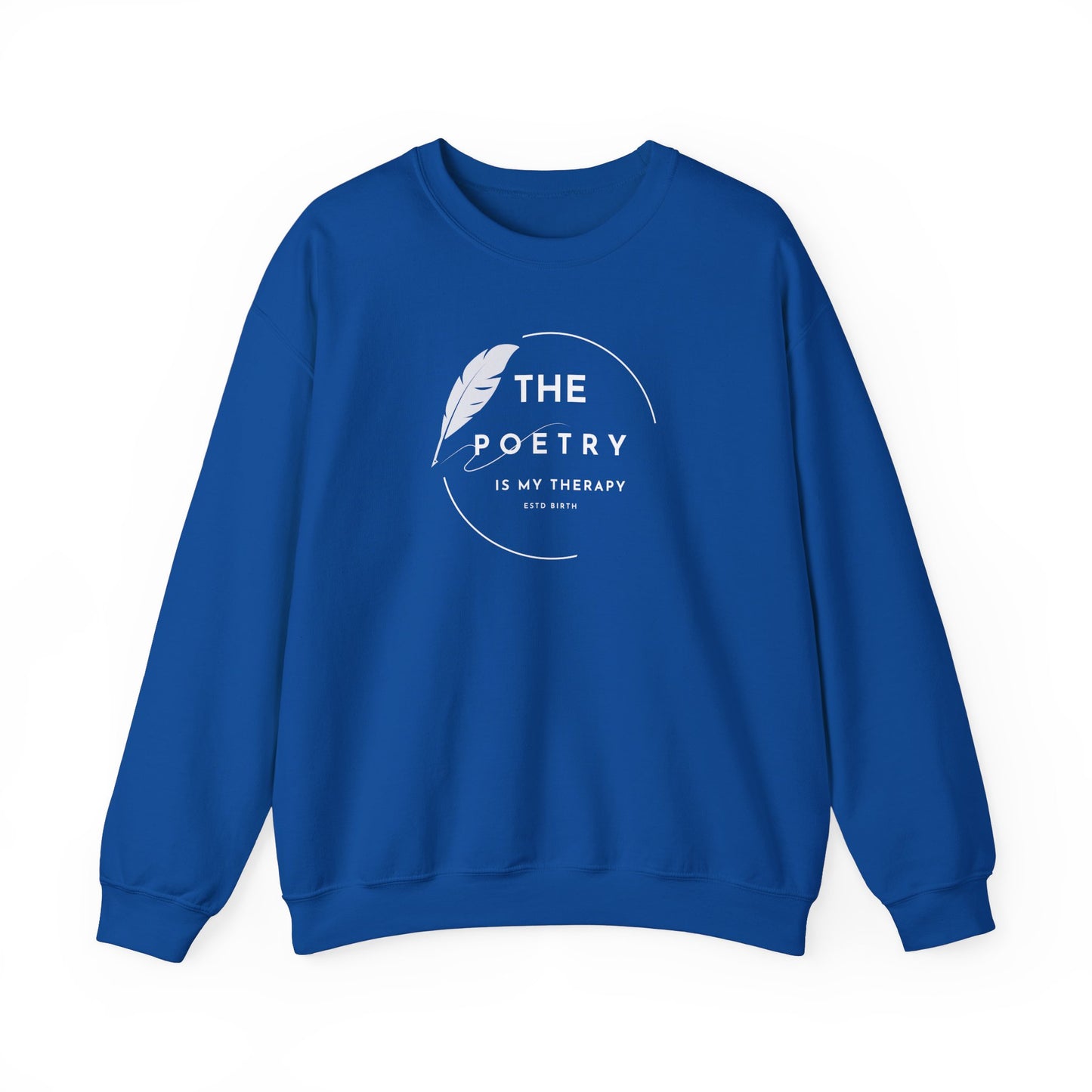 The Poetry Is My Therapy Crewneck