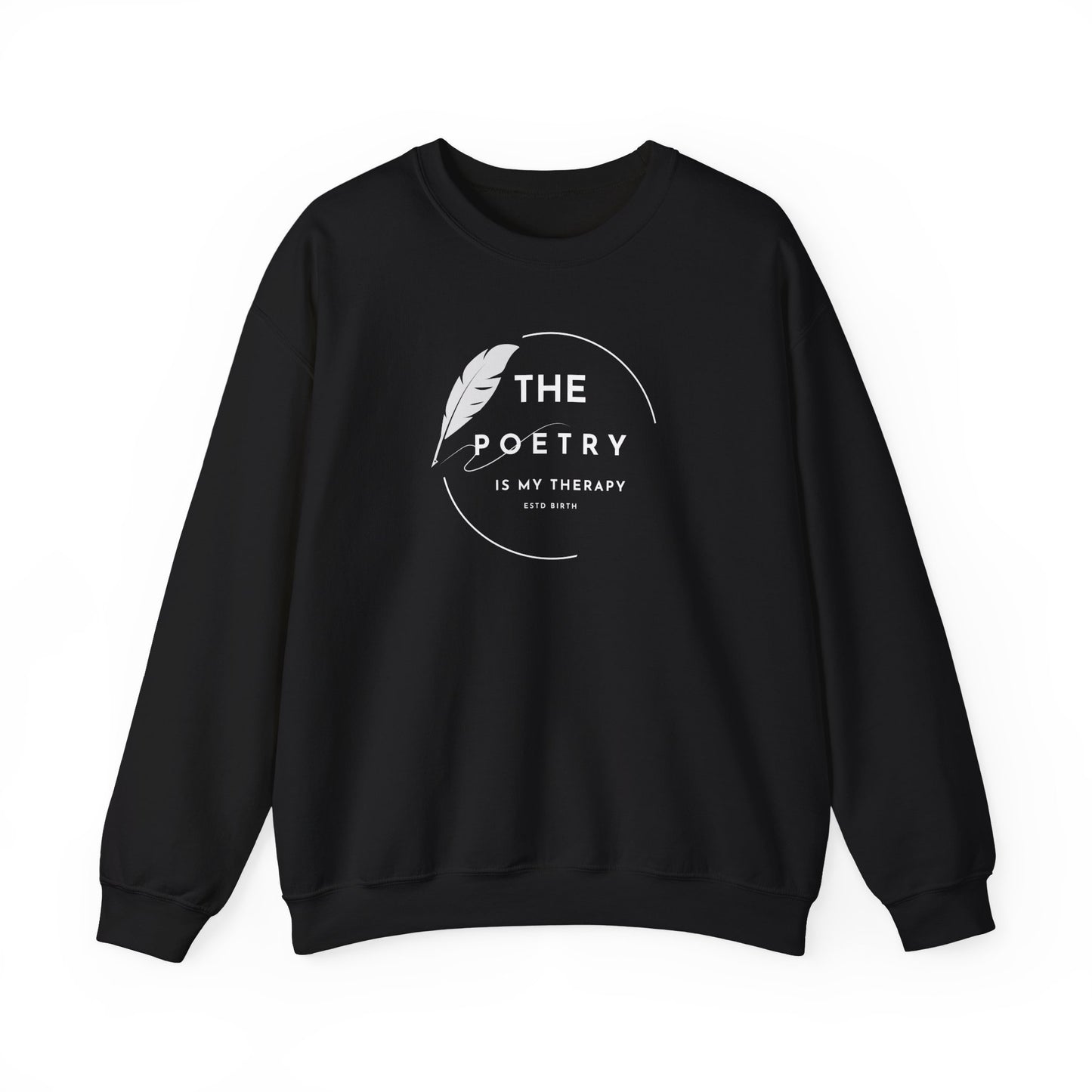 The Poetry Is My Therapy Crewneck