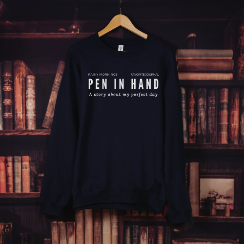Rainy Mornings, Favorite Journal, Pen in Hand, A Story of My Perfect Day Crewneck